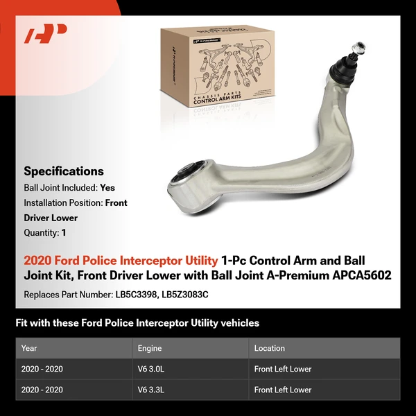2020 Ford Police Interceptor Utility 1-Pc Control Arm and Ball Joint Kit, Front Driver Lower with Ball Joint A-Premium APCA5602