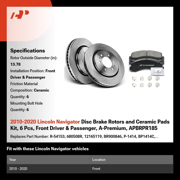 2010-2020 Lincoln Navigator Disc Brake Rotors and Ceramic Pads Kit, 6 Pcs, Front Driver & Passenger, A-Premium, APBRPR185