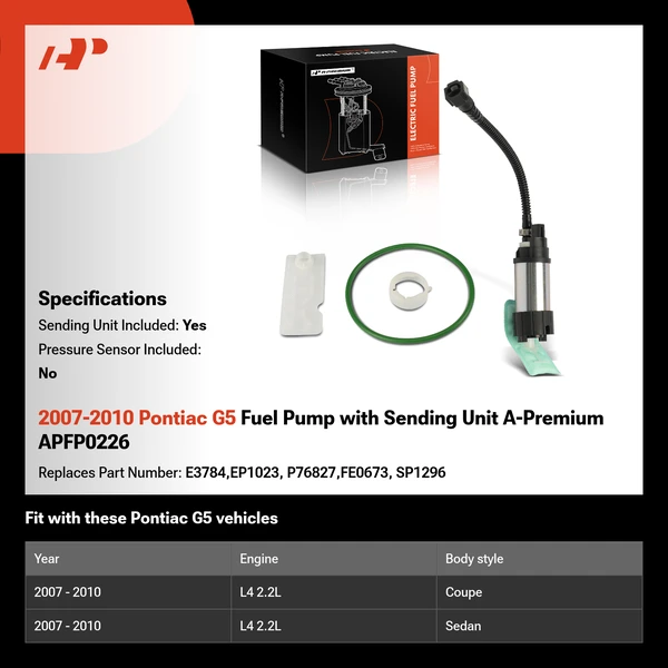 2007-2010 Pontiac G5 Fuel Pump with Sending Unit A-Premium APFP0226