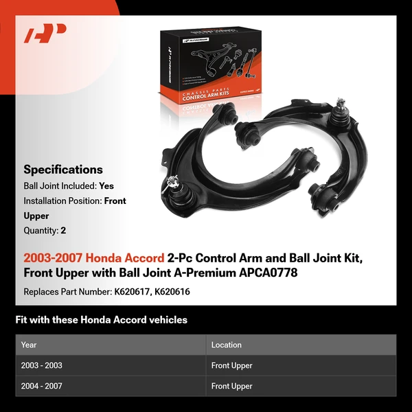 2003-2007 Honda Accord 2-Pc Control Arm and Ball Joint Kit, Front Upper with Ball Joint A-Premium APCA0778
