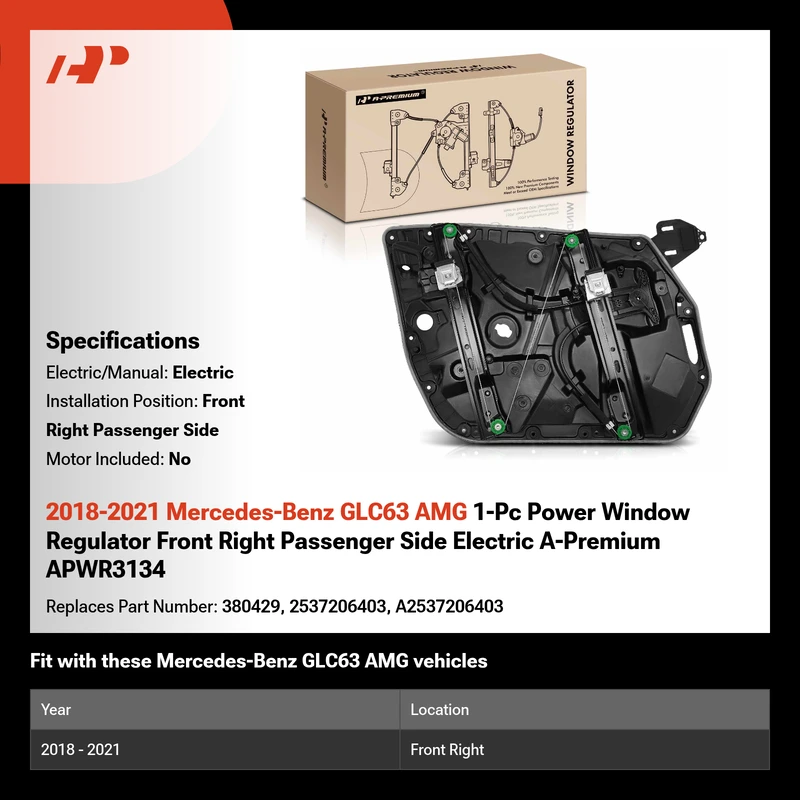 2018-2021 Mercedes-Benz GLC63 AMG 1-Pc Power Window Regulator Front Right Passenger Side Electric A-Premium APWR3134