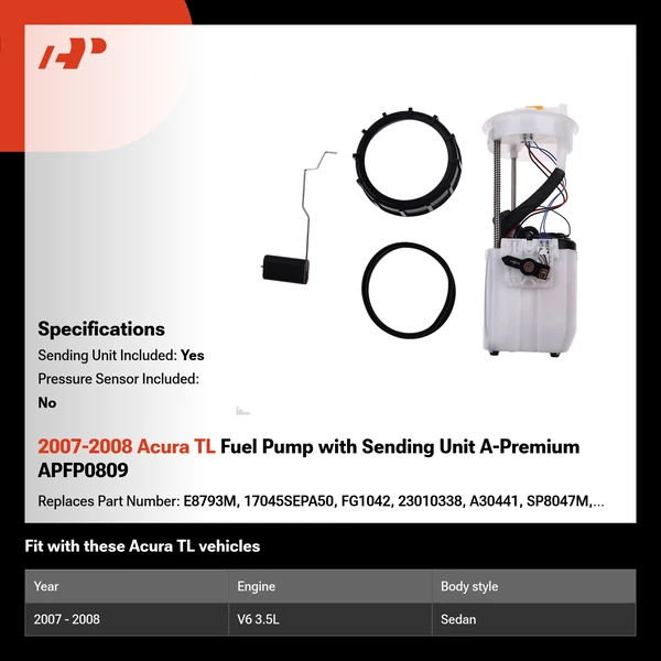 2007-2008 Acura TL Fuel Pump with Sending Unit A-Premium APFP0809