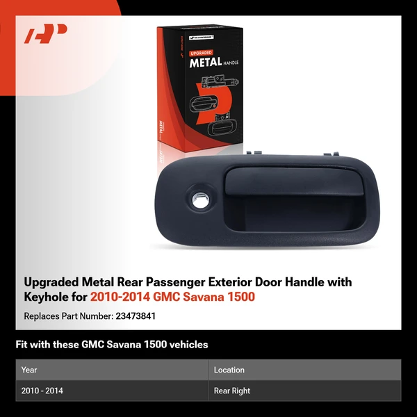 Upgraded Metal Rear Passenger Exterior Door Handle with Keyhole for 2010-2014 GMC Savana 1500