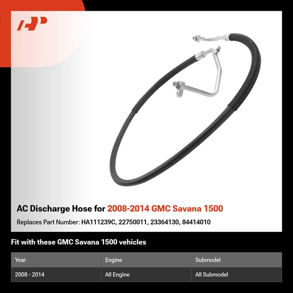 AC Discharge Hose for 2008-2014 GMC Savana 1500