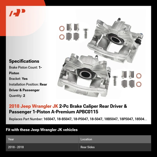 2018 Jeep Wrangler JK 2-Pc Brake Caliper Rear Driver & Passenger 1-Piston A-Premium APBC0115