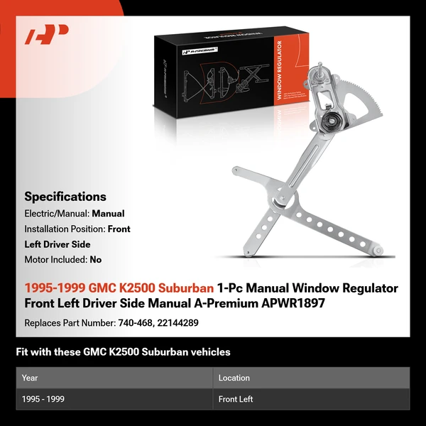 1995-1999 GMC K2500 Suburban 1-Pc Manual Window Regulator Front Left Driver Side Manual A-Premium APWR1897