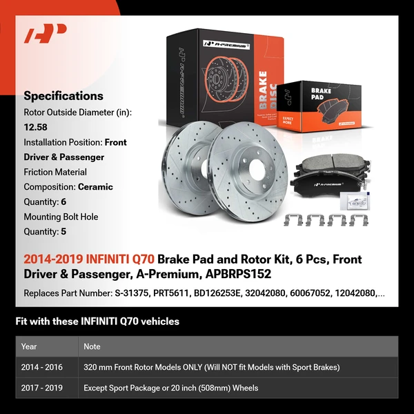 2014-2019 INFINITI Q70 Brake Pad and Rotor Kit, 6 Pcs, Front Driver & Passenger, A-Premium, APBRPS152