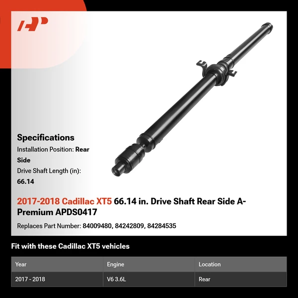 2017-2018 Cadillac XT5 66.14 in. Drive Shaft Rear Side A-Premium APDS0417