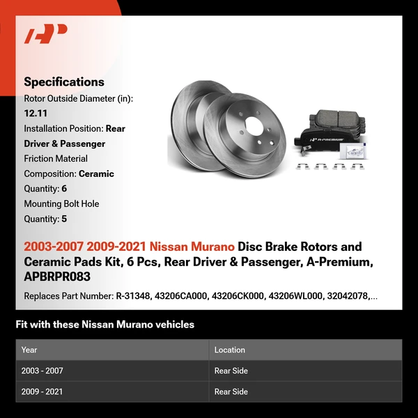 2003-2007 2009-2021 Nissan Murano Disc Brake Rotors and Ceramic Pads Kit, 6 Pcs, Rear Driver & Passenger, A-Premium, APBRPR083