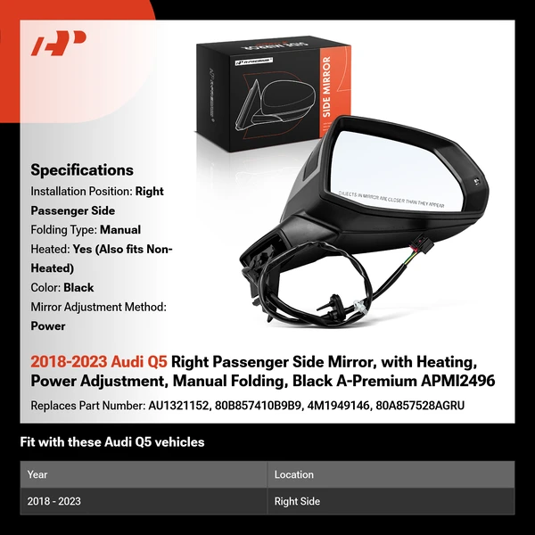 2018-2023 Audi Q5 Right Passenger Side Mirror, with Heating, Power Adjustment, Manual Folding, Black A-Premium APMI2496