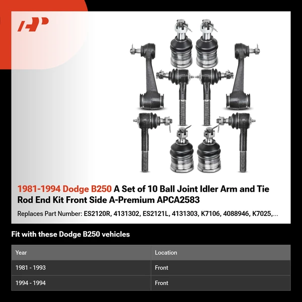 1981-1994 Dodge B250 A Set of 10 Ball Joint Idler Arm and Tie Rod End Kit Front Side A-Premium APCA2583