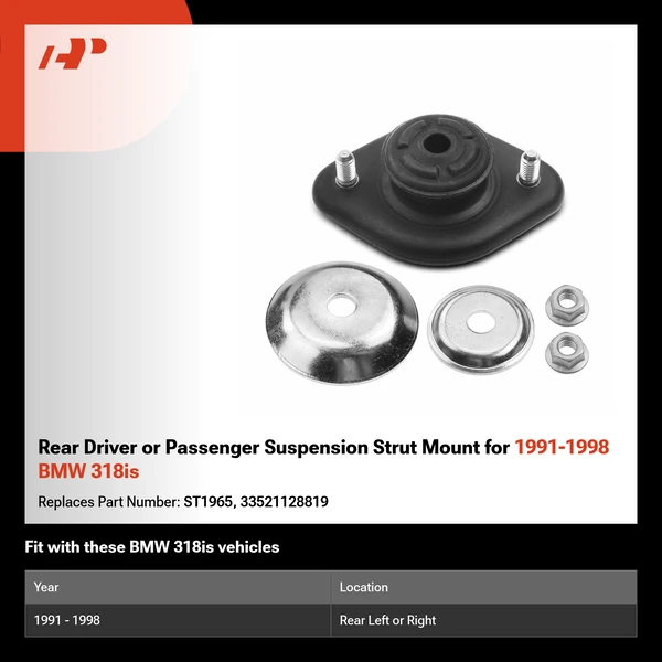 Rear Driver or Passenger Suspension Strut Mount for 1991-1998 BMW 318is