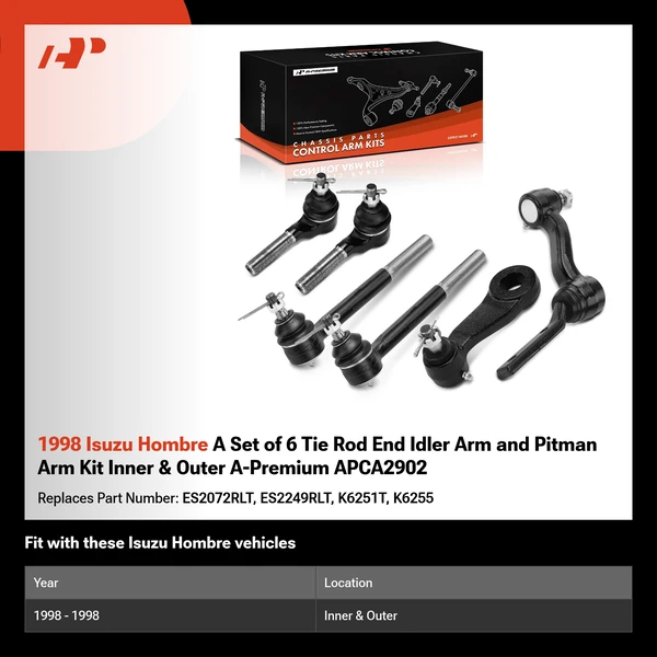 1998 Isuzu Hombre A Set of 6 Tie Rod End Idler Arm and Pitman Arm Kit Inner & Outer A-Premium APCA2902