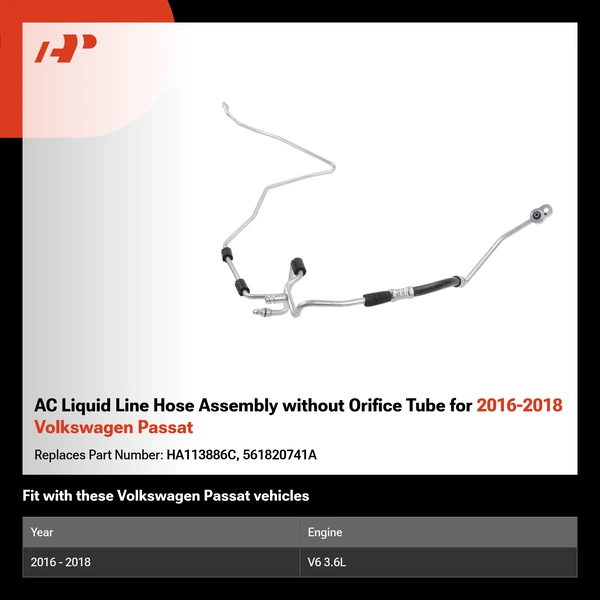 AC Liquid Line Hose Assembly without Orifice Tube for 2016-2018 Volkswagen Passat