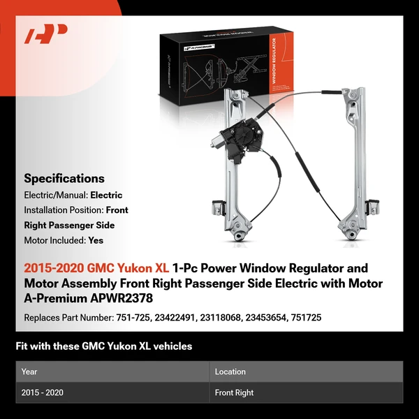 2015-2020 GMC Yukon XL 1-Pc Power Window Regulator and Motor Assembly Front Right Passenger Side Electric with Motor A-Premium APWR2378