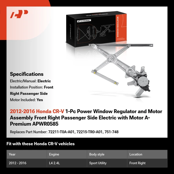 2012-2016 Honda CR-V 1-Pc Power Window Regulator and Motor Assembly Front Right Passenger Side Electric with Motor A-Premium APWR0585