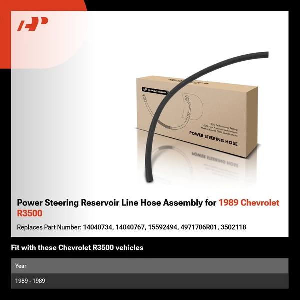 Power Steering Reservoir Line Hose Assembly for 1989 Chevrolet R3500