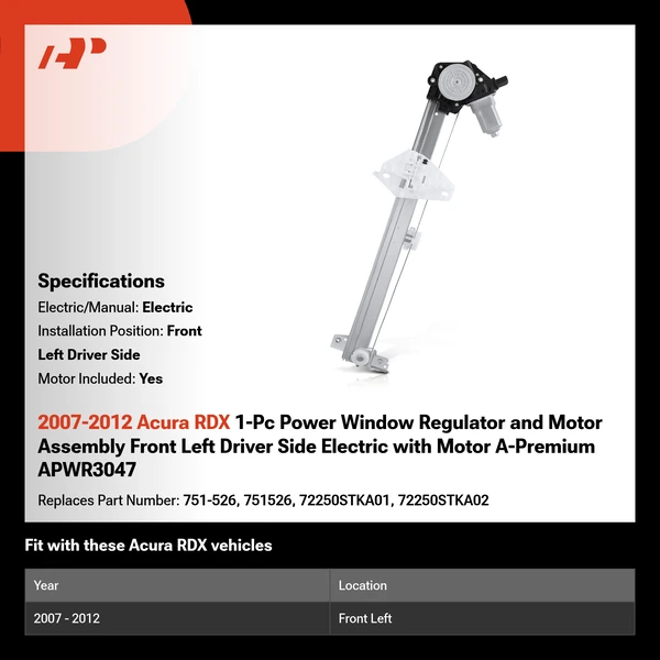2007-2012 Acura RDX 1-Pc Power Window Regulator and Motor Assembly Front Left Driver Side Electric with Motor A-Premium APWR3047