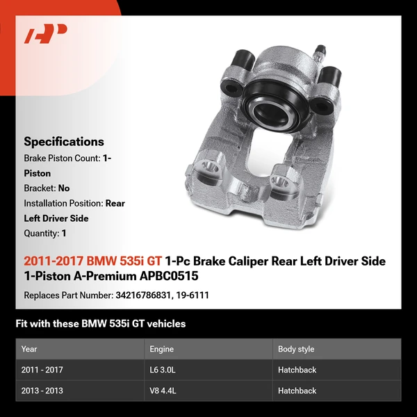 2011-2017 BMW 535i GT 1-Pc Brake Caliper Rear Left Driver Side 1-Piston A-Premium APBC0515
