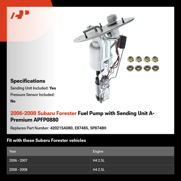 2006-2008 Subaru Forester Fuel Pump with Sending Unit A-Premium APFP0880