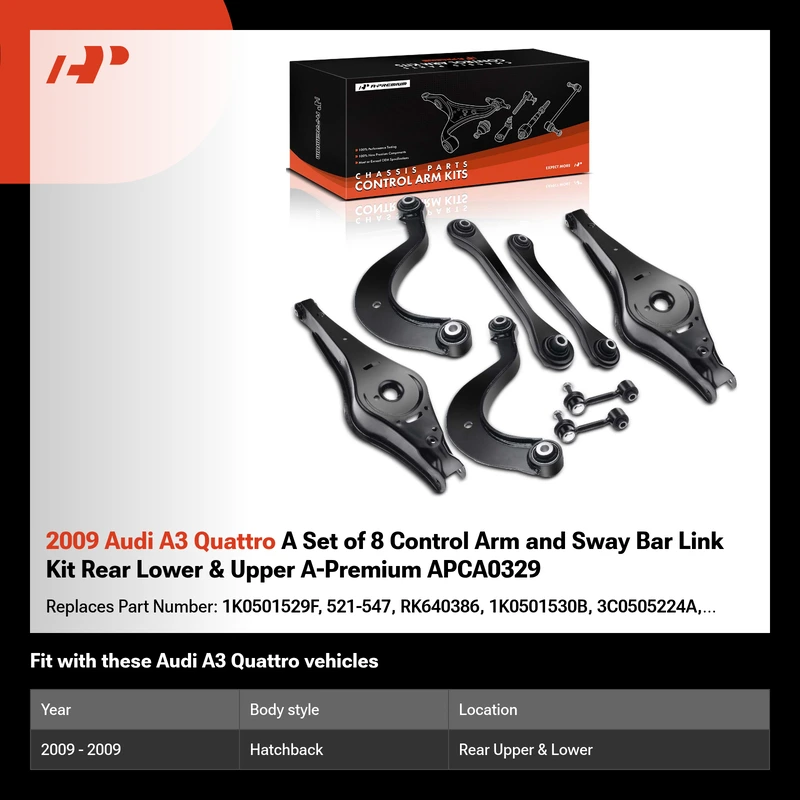 2009 Audi A3 Quattro A Set of 8 Control Arm and Sway Bar Link Kit Rear Lower & Upper A-Premium APCA0329