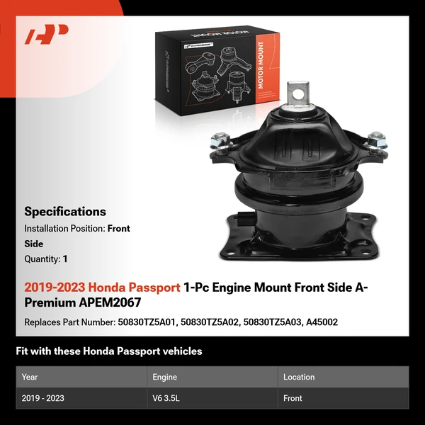 2019-2023 Honda Passport 1-Pc Engine Mount Front Side A-Premium APEM2067