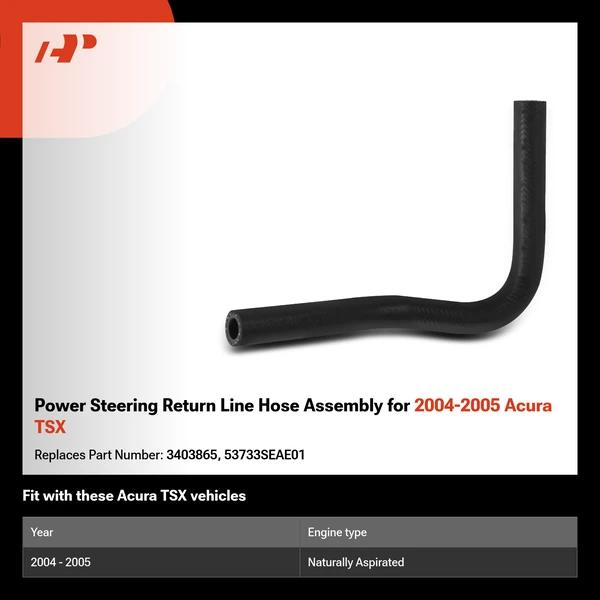 Power Steering Return Line Hose Assembly for 2004-2005 Acura TSX
