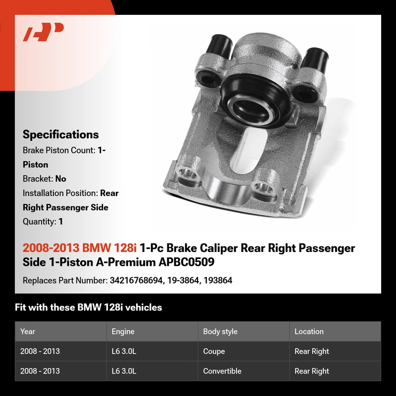 2008-2013 BMW 128i 1-Pc Brake Caliper Rear Right Passenger Side 1-Piston A-Premium APBC0509