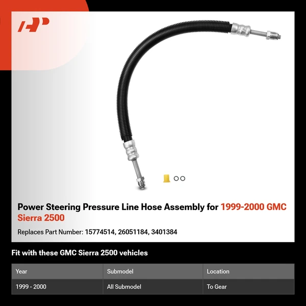 Power Steering Pressure Line Hose Assembly for 1999-2000 GMC Sierra 2500