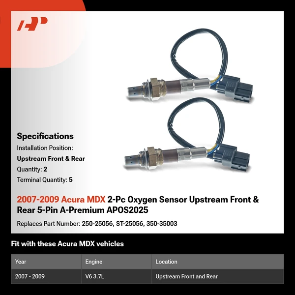 2007-2009 Acura MDX 2-Pc Oxygen Sensor Upstream Front & Rear 5-Pin A-Premium APOS2025