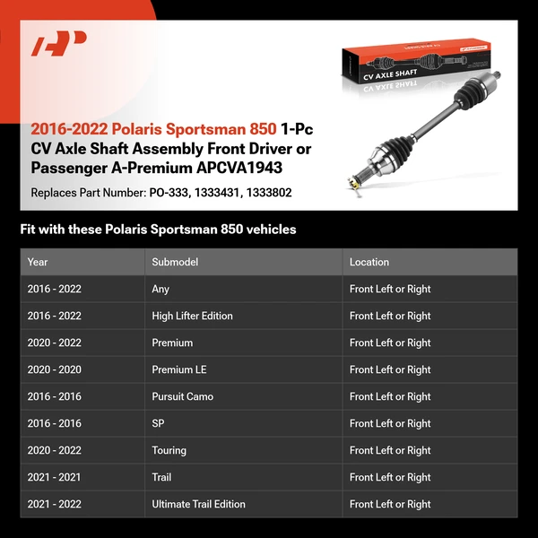 2016-2022 Polaris Sportsman 850 1-Pc CV Axle Shaft Assembly Front Driver or Passenger A-Premium APCVA1943