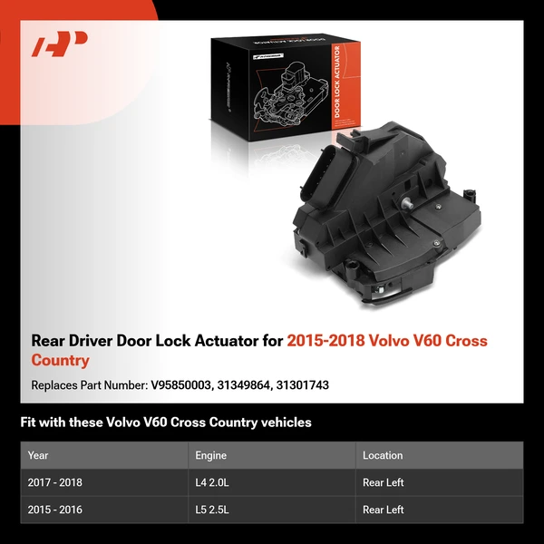 Rear Driver Door Lock Actuator for 2015-2018 Volvo V60 Cross Country