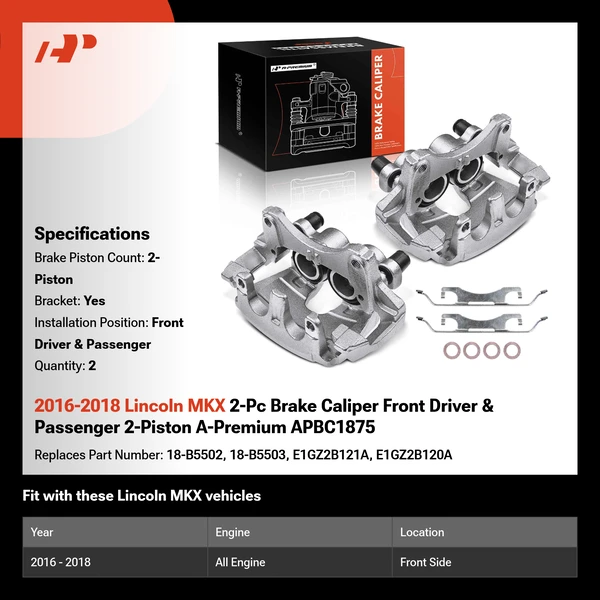 2016-2018 Lincoln MKX 2-Pc Brake Caliper Front Driver & Passenger 2-Piston A-Premium APBC1875