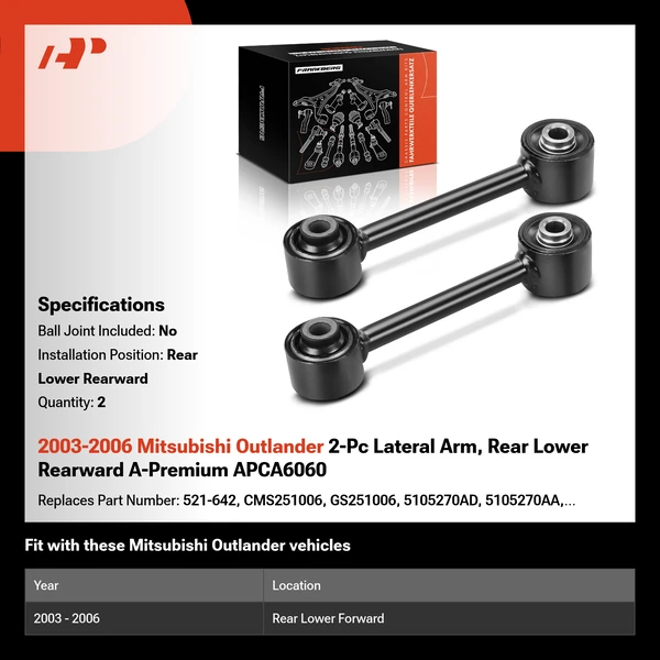 2003-2006 Mitsubishi Outlander 2-Pc Lateral Arm, Rear Lower Rearward A-Premium APCA6060