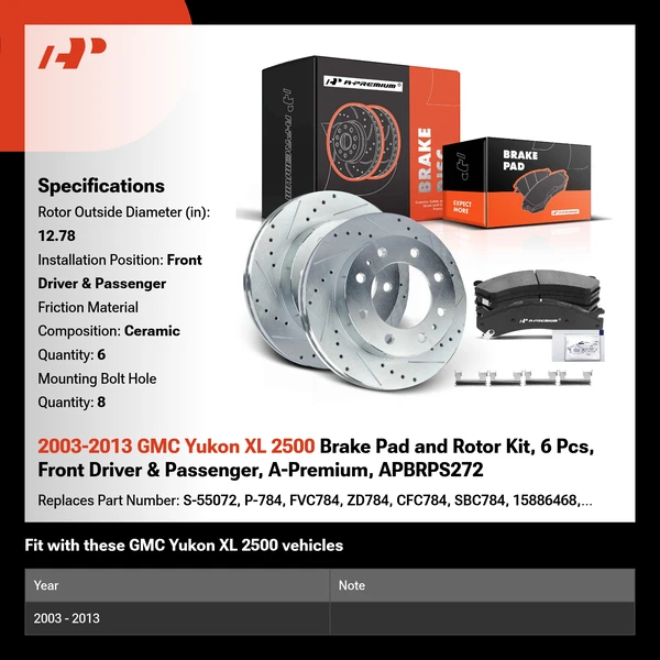 2003-2013 GMC Yukon XL 2500 Brake Pad and Rotor Kit, 6 Pcs, Front Driver & Passenger, A-Premium, APBRPS272