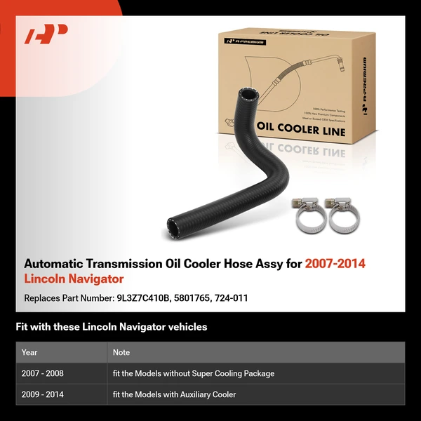 Automatic Transmission Oil Cooler Hose Assy for 2007-2014 Lincoln Navigator