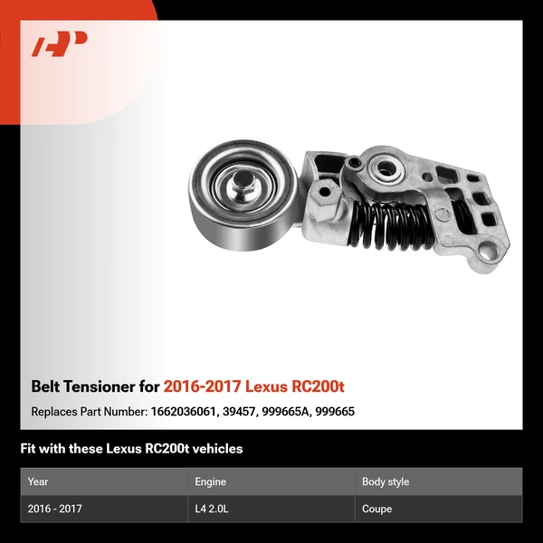 Belt Tensioner for 2016-2017 Lexus RC200t