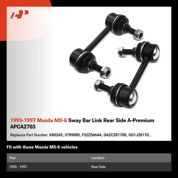 1993-1997 Mazda MX-6 Sway Bar Link Rear Side A-Premium APCA2703