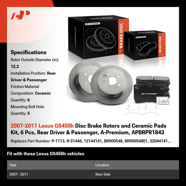 2007-2011 Lexus GS450h Disc Brake Rotors and Ceramic Pads Kit, 6 Pcs, Rear Driver & Passenger, A-Premium, APBRPR1843