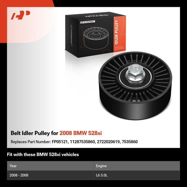 Belt Idler Pulley for 2008 BMW 528xi