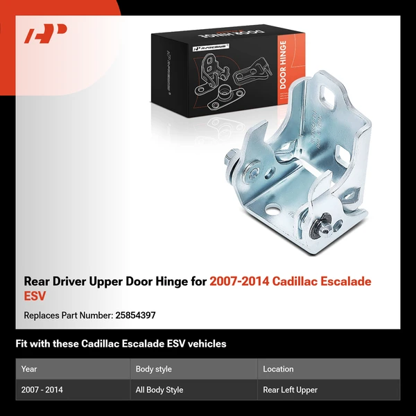 Rear Driver Upper Door Hinge for 2007-2014 Cadillac Escalade ESV