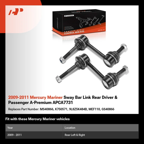 2009-2011 Mercury Mariner Sway Bar Link Rear Driver & Passenger A-Premium APCA7731