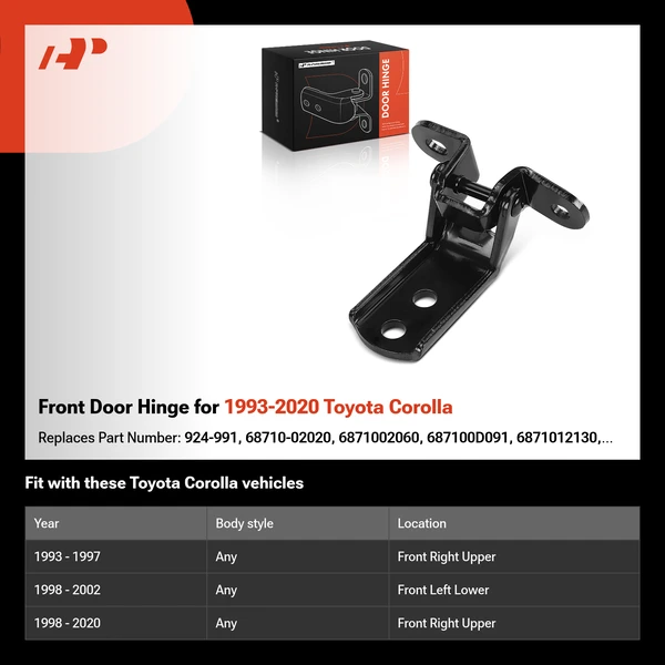 Front Door Hinge for 1993-2020 Toyota Corolla