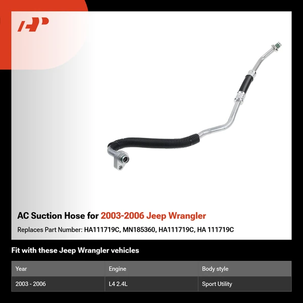 AC Suction Hose for 2003-2006 Jeep Wrangler
