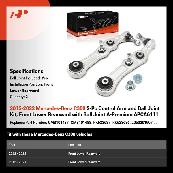 2015-2022 Mercedes-Benz C300 2-Pc Control Arm and Ball Joint Kit, Front Lower Rearward with Ball Joint A-Premium APCA6111