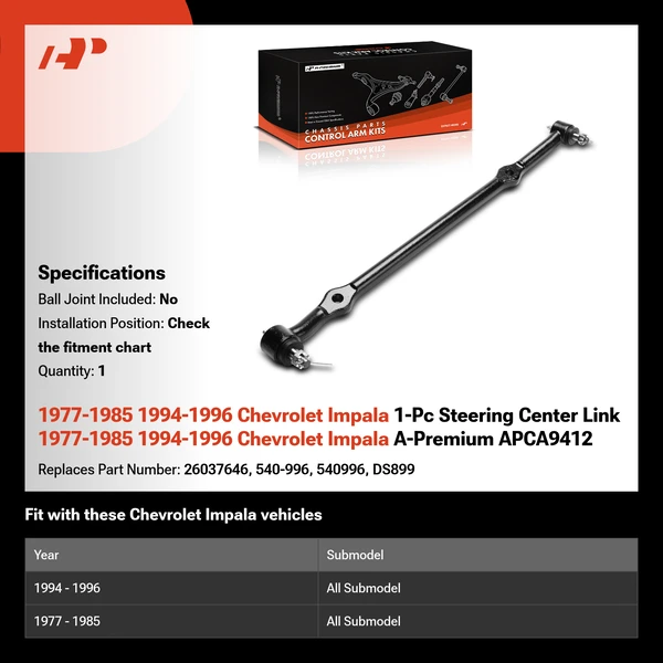 1977-1985 1994-1996 Chevrolet Impala 1-Pc Steering Center Link 1977-1985 1994-1996 Chevrolet Impala A-Premium APCA9412