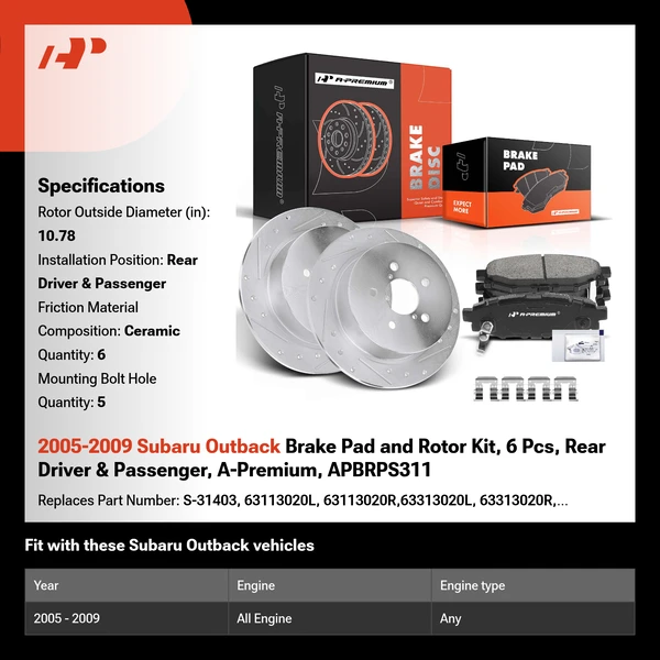 2005-2009 Subaru Outback Brake Pad and Rotor Kit, 6 Pcs, Rear Driver & Passenger, A-Premium, APBRPS311