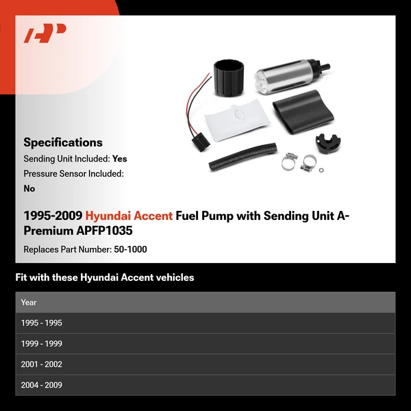 1995-2009 Hyundai Accent Fuel Pump with Sending Unit A-Premium APFP1035
