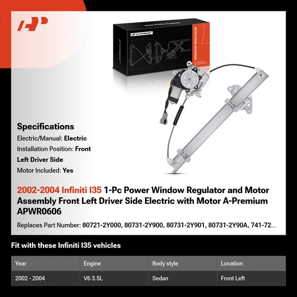 2002-2004 Infiniti I35 1-Pc Power Window Regulator and Motor Assembly Front Left Driver Side Electric with Motor A-Premium APWR0606