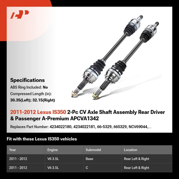 2011-2012 Lexus IS350 2-Pc CV Axle Shaft Assembly Rear Driver & Passenger A-Premium APCVA1342